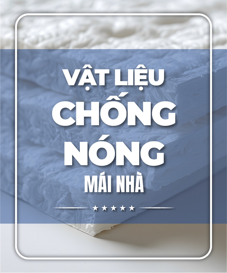 Vật liệu chống nóng mái nhà